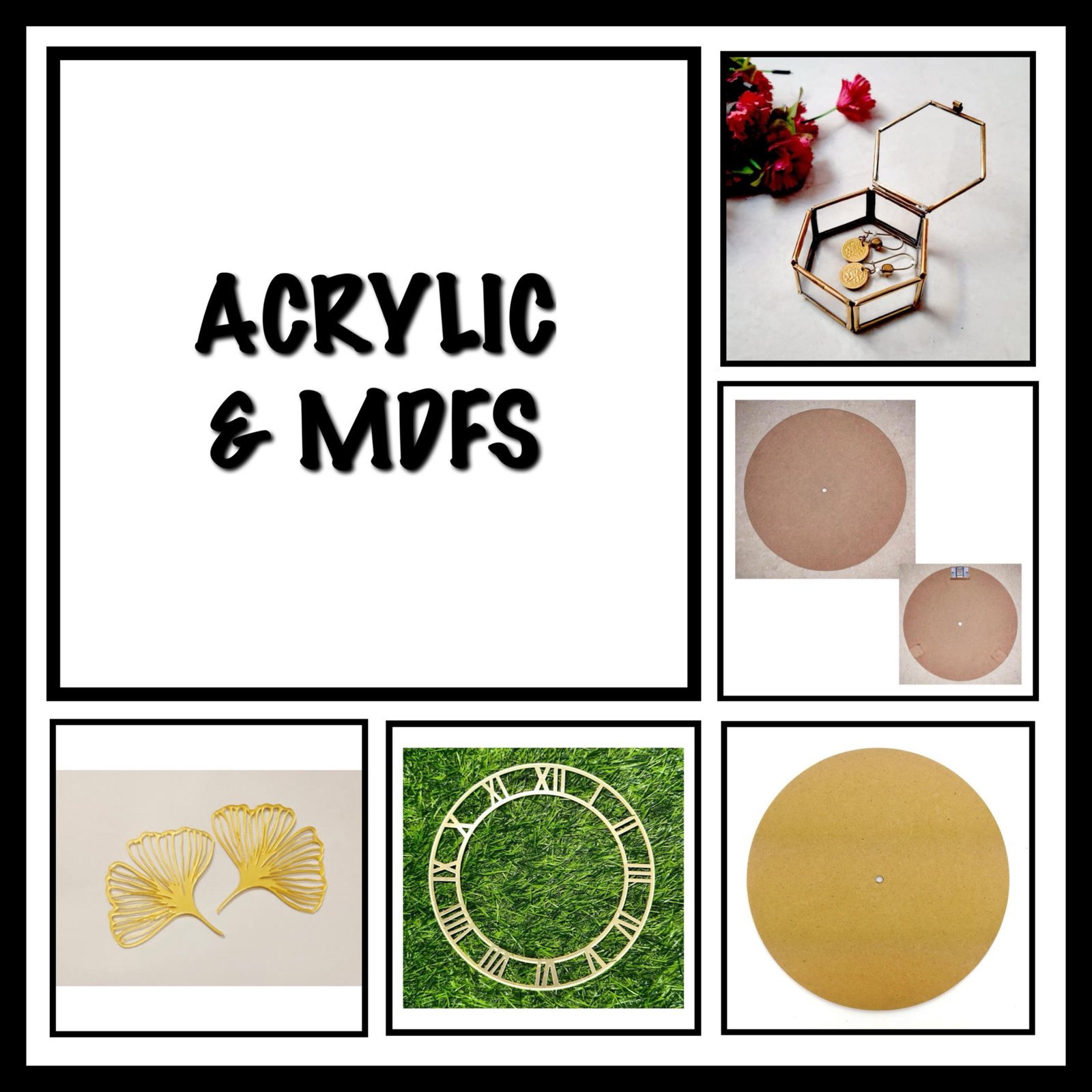 Acrylic & Mdfs