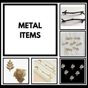 METAL ITEMS